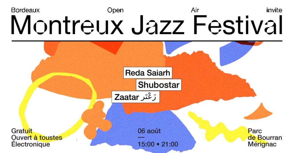 Bordeaux Open Air invite Montreux Jazz Festival - Parc de Bourran Mérignac
