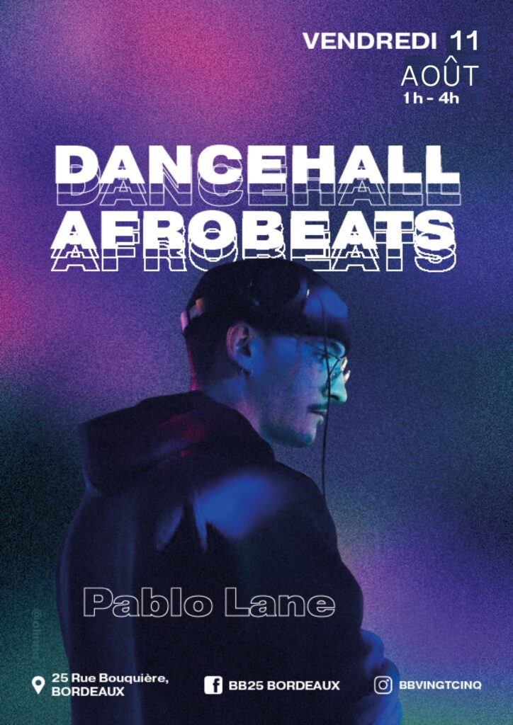 Dancehall Afrobeats ft. DJ Pablo Lane - BB25 Bordeaux