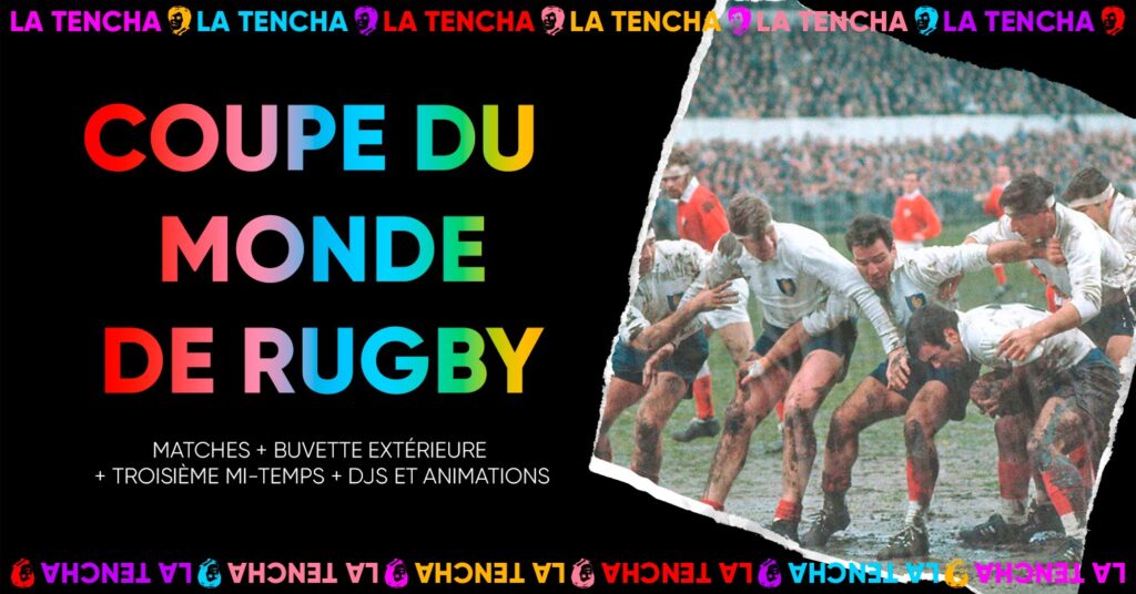 Coupe du Monde de Rugby - La Tencha Bordeaux